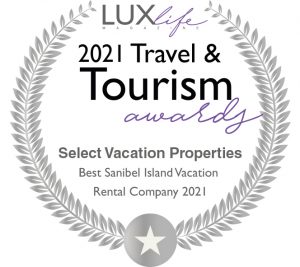 Winner of the 2021 Lux-Life Magazine Award for BEst Sanibel Island Vacation Rental Agency